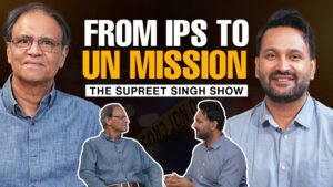 Ex-IPS Officer Rahul Rai Sur on Crime India vs. United Nations motivational story | The Supreet Singh Show