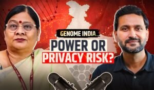 India’s Genetic Leap: Dr. Suchita Ninawe on Genome India, Project Ummeed & the Future of Biotech