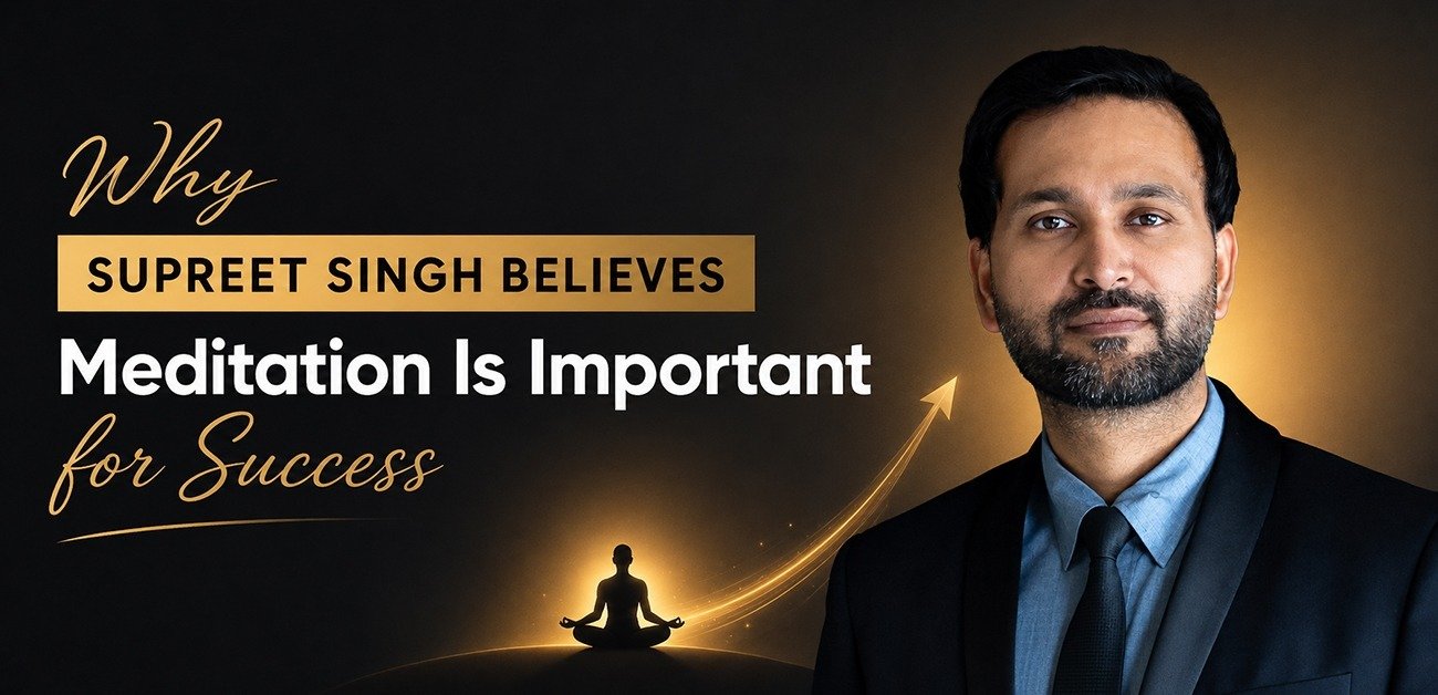 How Meditation Became Supreet Singh's Secret to Success