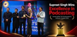 Supreet Singh podcasting award 2026